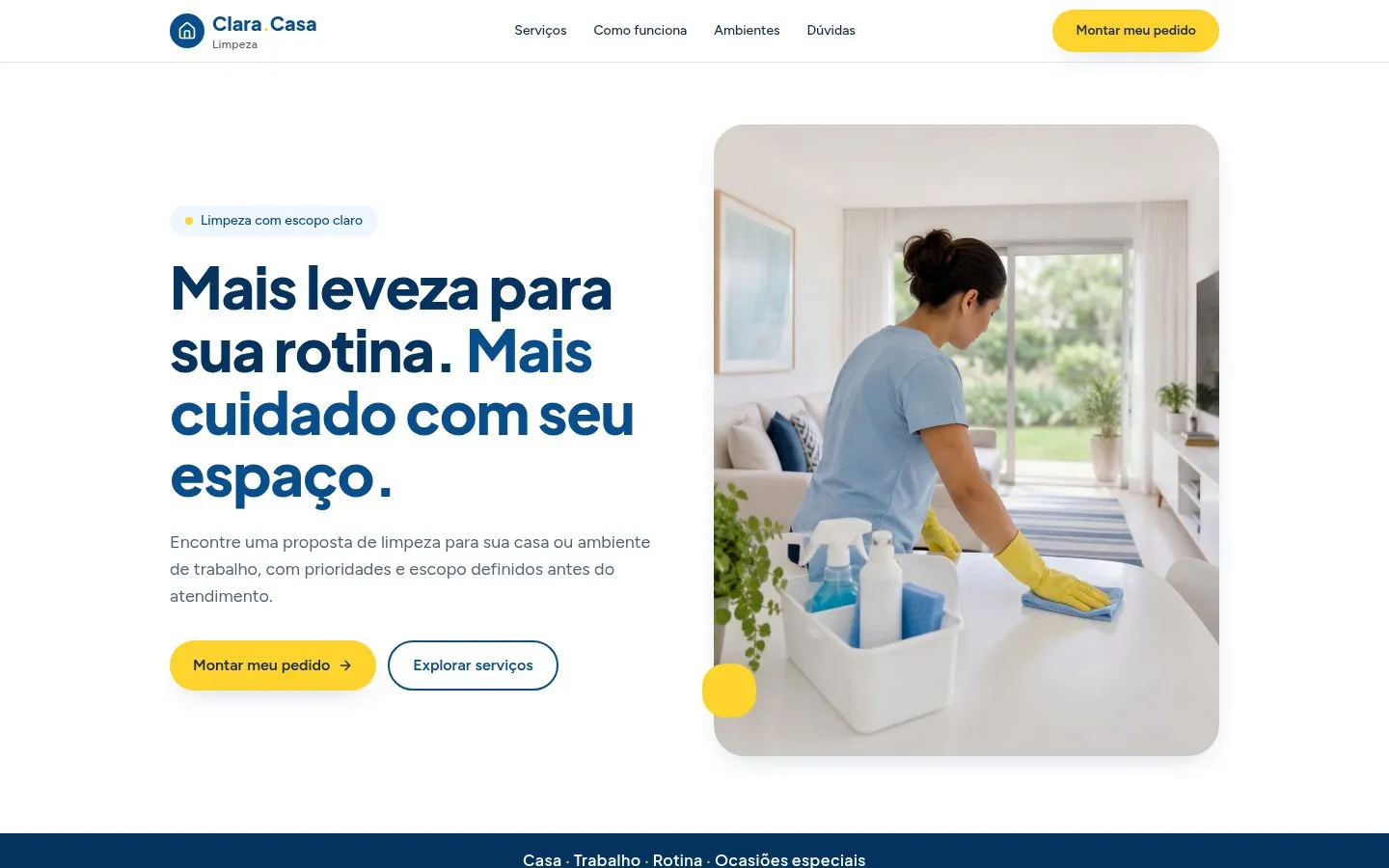 Primeira tela da ClaraCasa Limpeza com o título “Mais leveza para sua rotina. Mais cuidado com seu espaço.” e imagem de limpeza